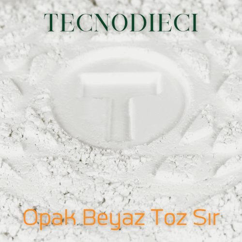 Opak Beyaz Toz Sır ( 1040-1060 C)