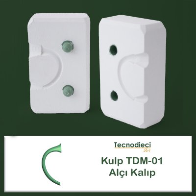Kulp Kalıbı - TDK-1